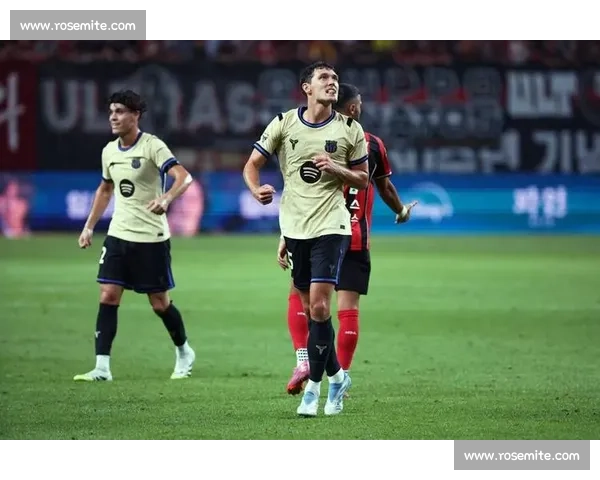 克里斯滕森提前归队备战新赛季,巴萨后防核心剑指巅峰 克里斯滕森提前归队备战新赛季,巴萨后防核心剑指巅峰