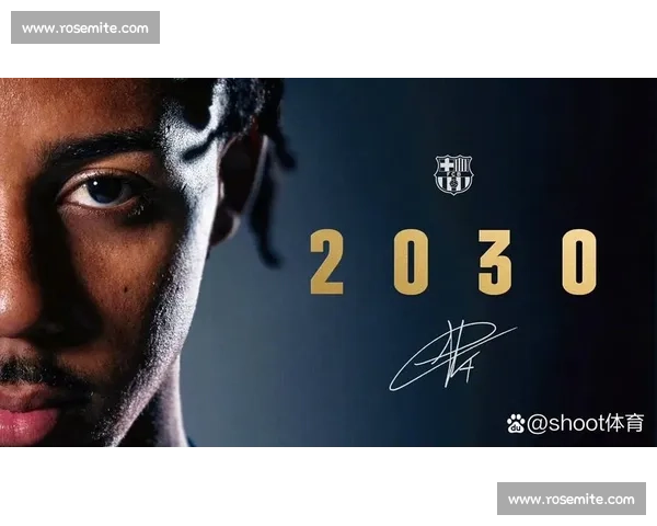 孔德续约巴萨进入倒计时!新合同锁定至 2030 年,税后年薪 900 万欧 孔德续约巴萨进入倒计时!新合同锁定至 2030 年,税后年薪 900 万欧